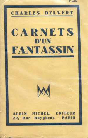 Carnets d'un Fantassin (Charles Delvert 1916 -Ed. 1935)
